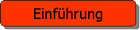 Einf&uuml;hrung